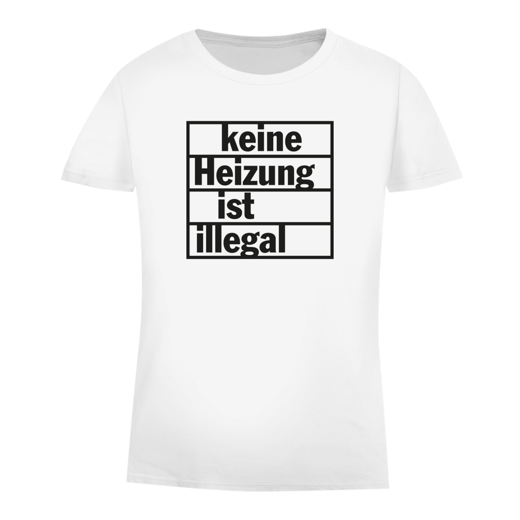 Damen Premium Bio T-Shirt Keine Heizung ist illegal