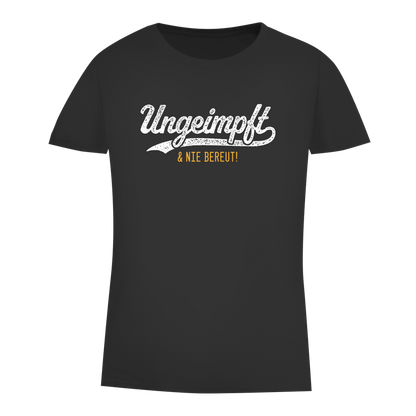 Damen Premium Bio T-Shirt Ungeimpft & nie bereut!