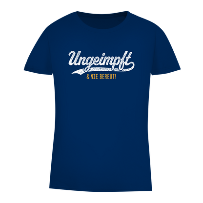 Damen Premium Bio T-Shirt Ungeimpft & nie bereut!