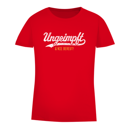 Damen Premium Bio T-Shirt Ungeimpft & nie bereut!
