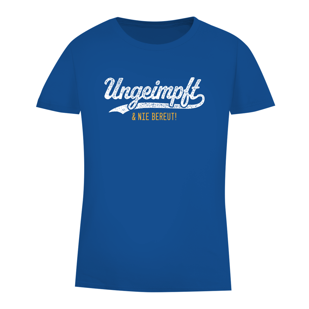 Damen Premium Bio T-Shirt Ungeimpft & nie bereut!