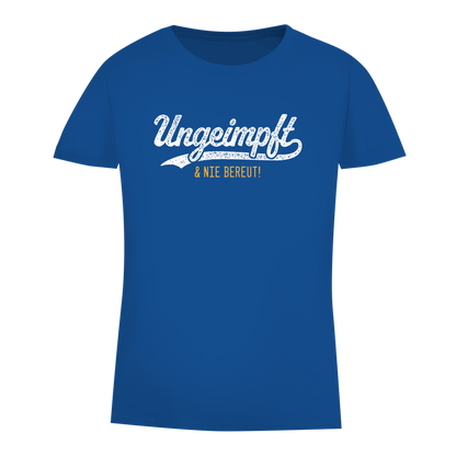 Damen Premium Bio T-Shirt Ungeimpft & nie bereut!