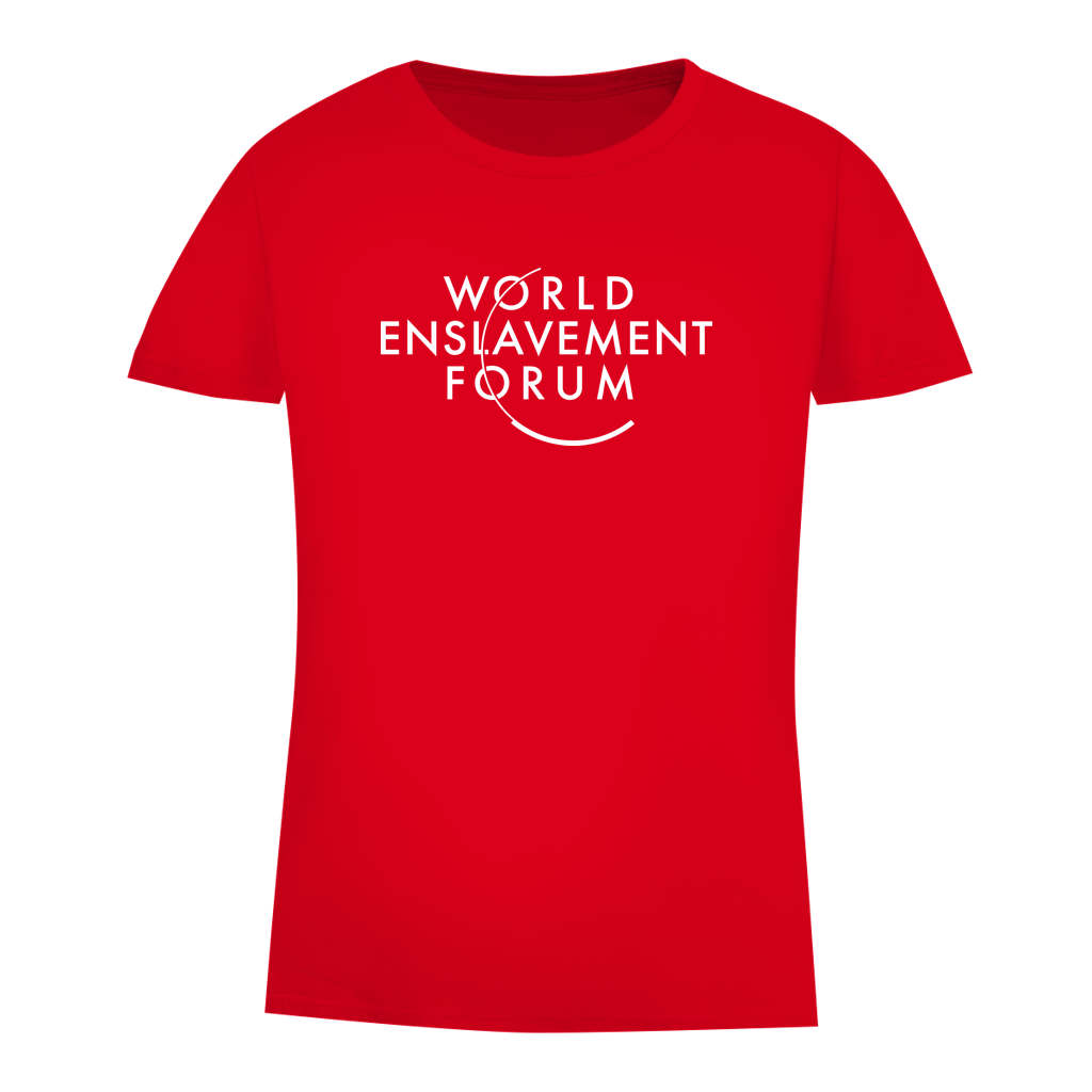 Damen Premium Bio T-Shirt World Enslavement Forum