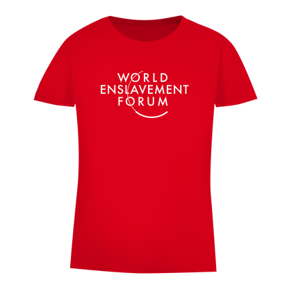 Damen Premium Bio T-Shirt World Enslavement Forum