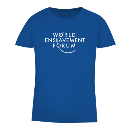 Damen Premium Bio T-Shirt World Enslavement Forum