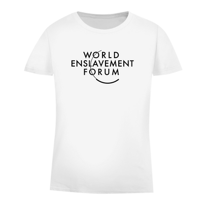 Damen Premium Bio T-Shirt World Enslavement Forum