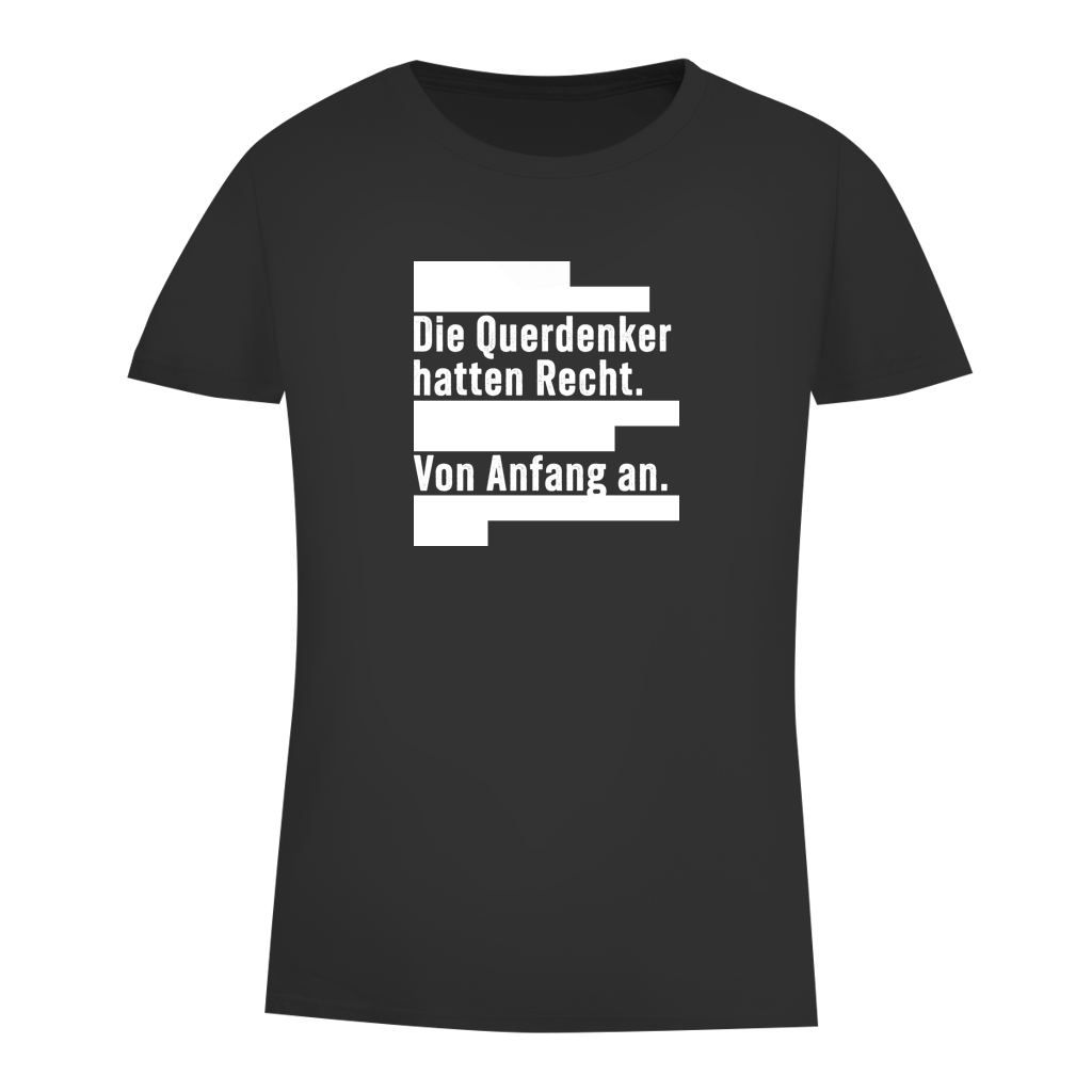 Damen Premium Bio T-Shirt Die Querdenker hatten Recht.