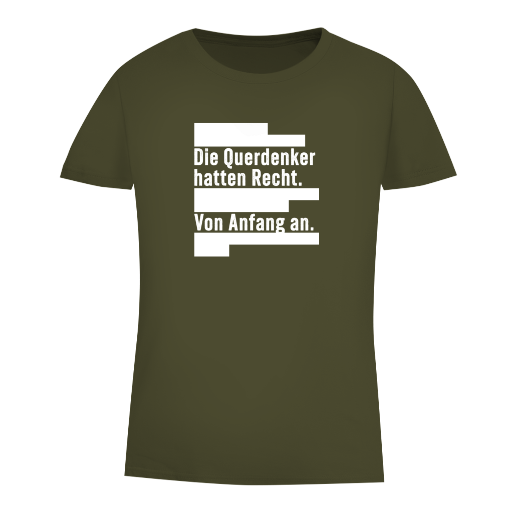 Damen Premium Bio T-Shirt Die Querdenker hatten Recht.