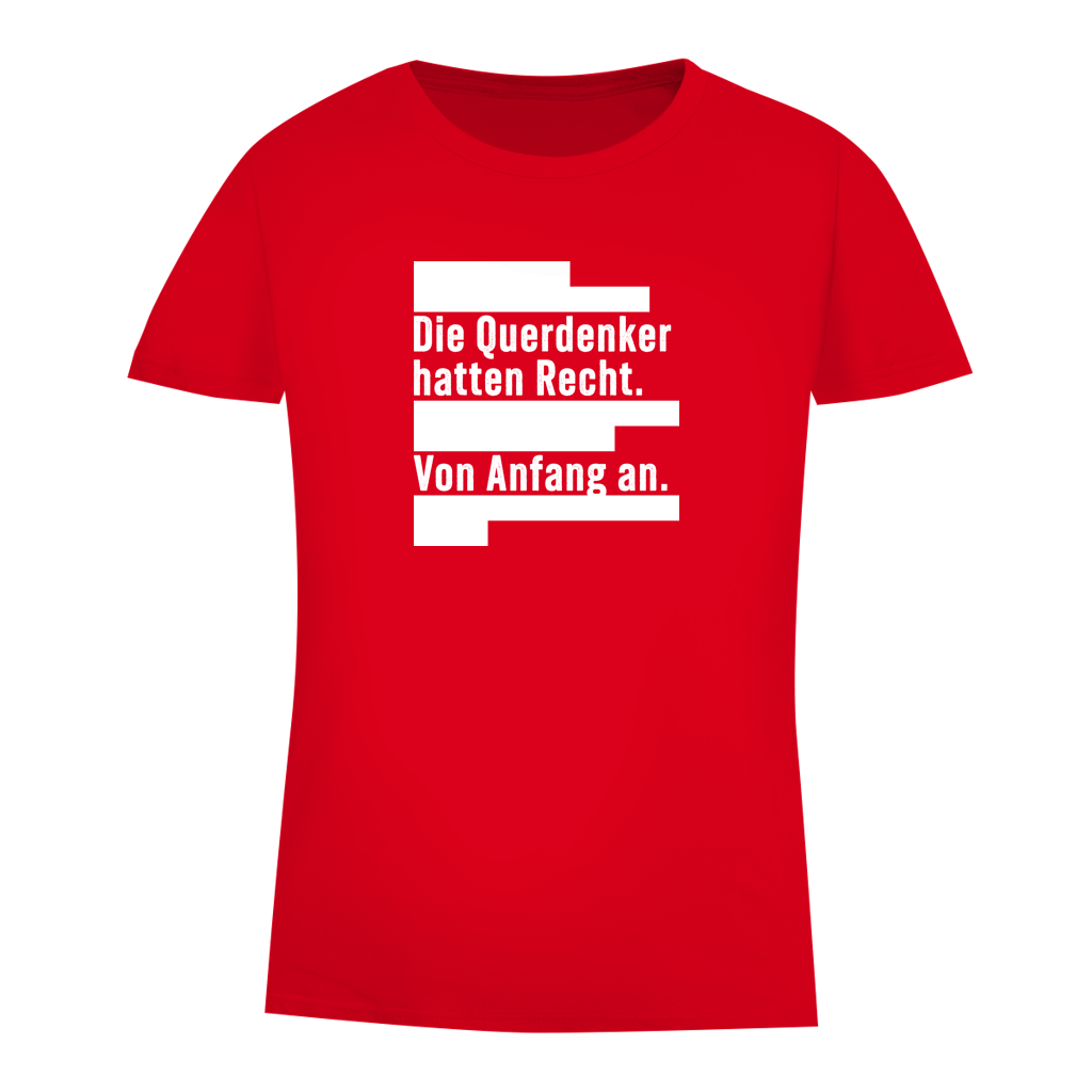 Damen Premium Bio T-Shirt Die Querdenker hatten Recht.