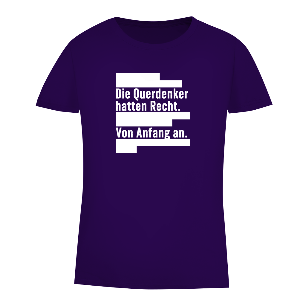 Damen Premium Bio T-Shirt Die Querdenker hatten Recht.