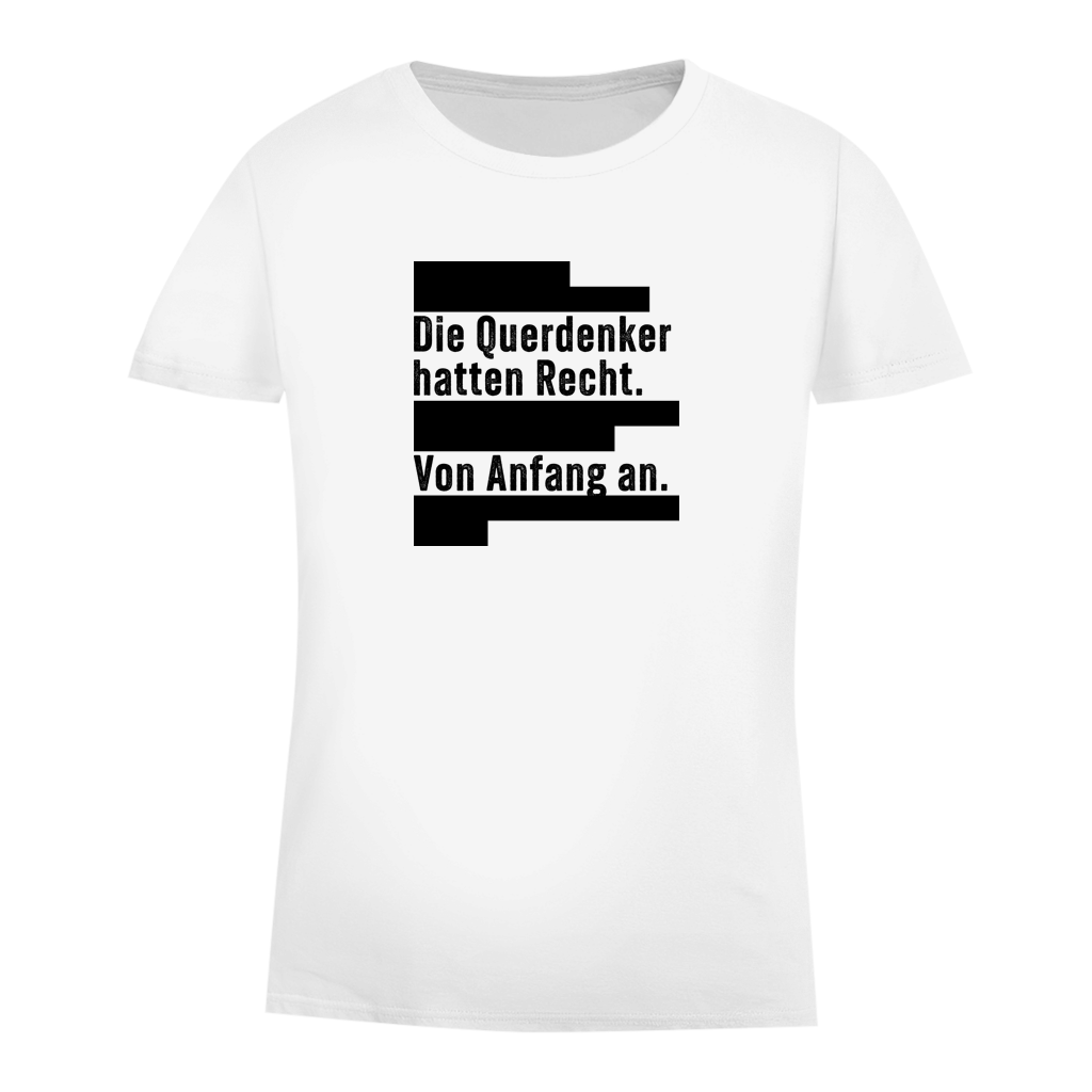 Damen Premium Bio T-Shirt Die Querdenker hatten Recht.