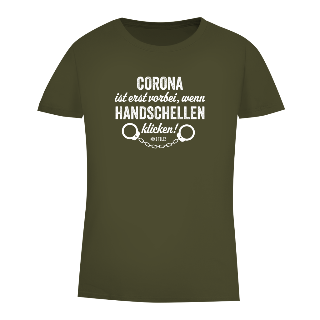 Damen Premium Bio T-Shirt Corona ist erst vorbei, wenn Handschellen klicken!