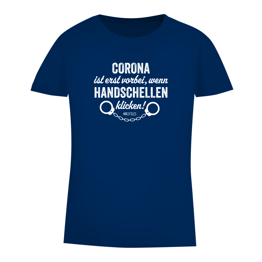 Damen Premium Bio T-Shirt Corona ist erst vorbei, wenn Handschellen klicken!