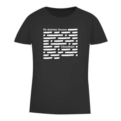 Damen Premium Bio T-Shirt Die deutschen Zensoren Schwachköpfe