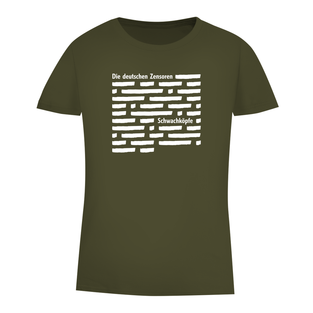 Damen Premium Bio T-Shirt Die deutschen Zensoren Schwachköpfe