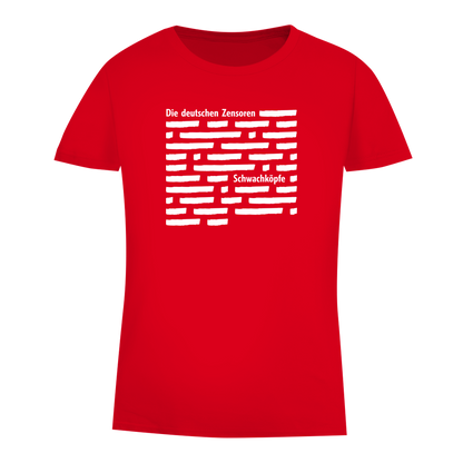 Damen Premium Bio T-Shirt Die deutschen Zensoren Schwachköpfe