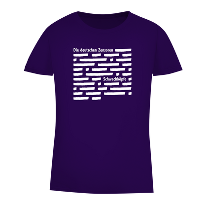 Damen Premium Bio T-Shirt Die deutschen Zensoren Schwachköpfe