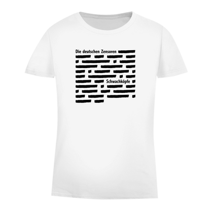 Damen Premium Bio T-Shirt Die deutschen Zensoren Schwachköpfe