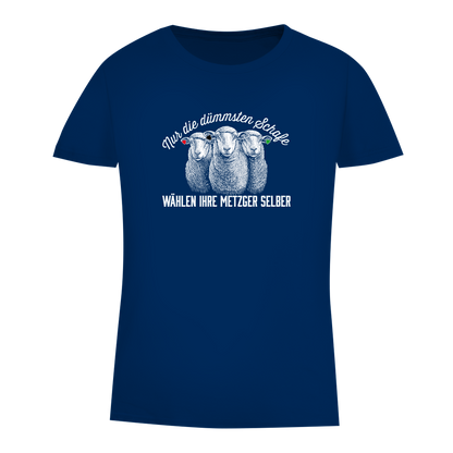 Damen Premium Bio T-Shirt Nur die dümmsten Schafe wählen ihre Metzger selber