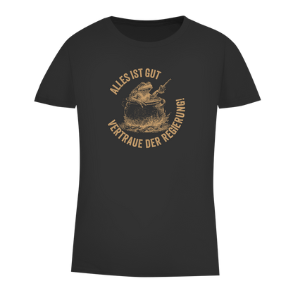 Damen Premium Bio T-Shirt Alles ist gut - vertraue der Regierung! (Frosch im Kochtopf)