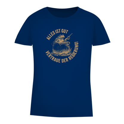 Damen Premium Bio T-Shirt Alles ist gut - vertraue der Regierung! (Frosch im Kochtopf)