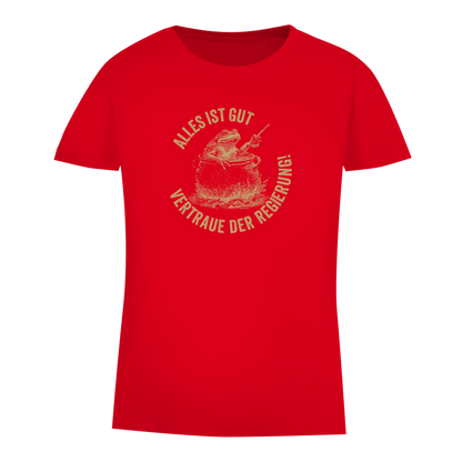 Damen Premium Bio T-Shirt Alles ist gut - vertraue der Regierung! (Frosch im Kochtopf)