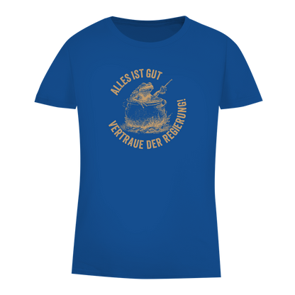 Damen Premium Bio T-Shirt Alles ist gut - vertraue der Regierung! (Frosch im Kochtopf)