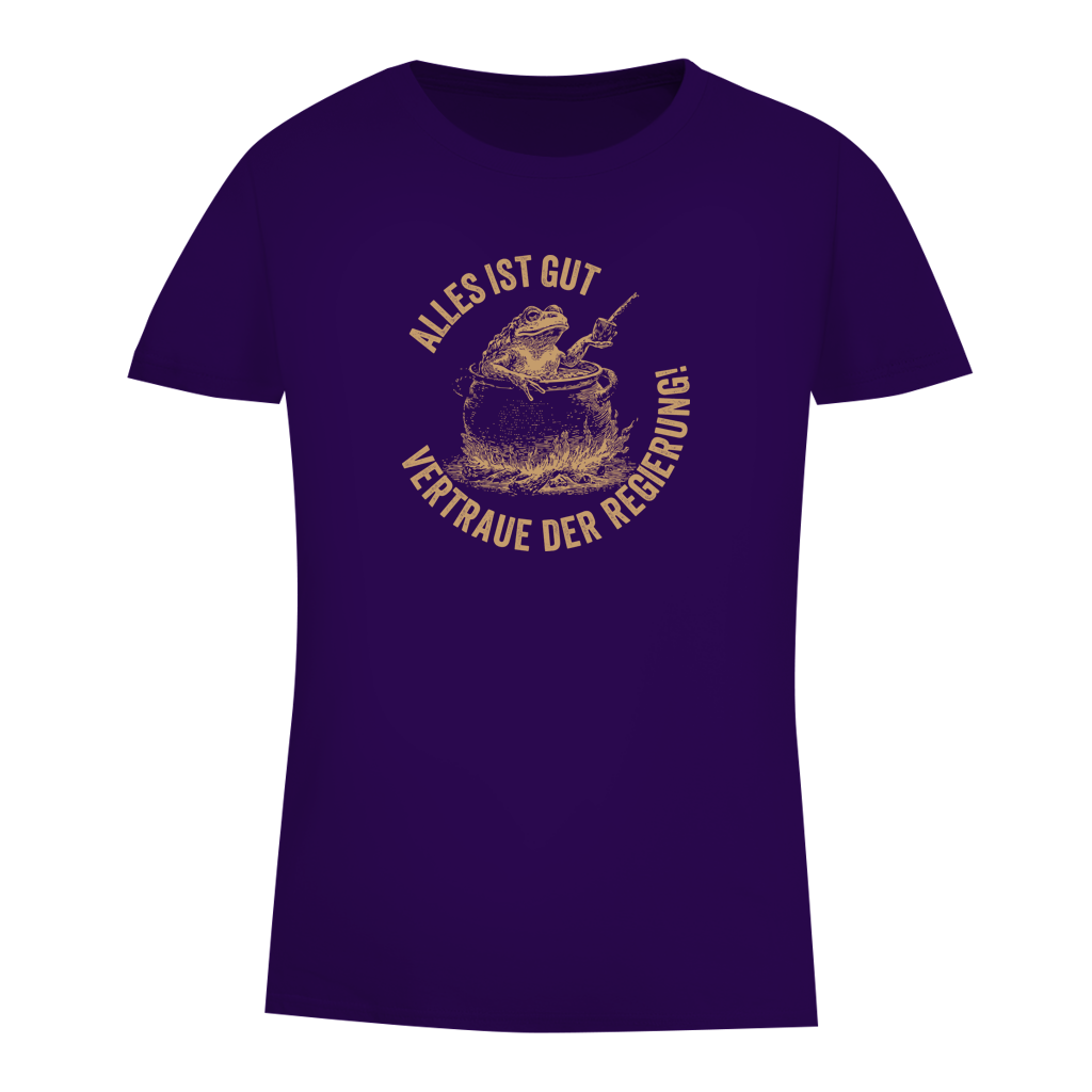 Damen Premium Bio T-Shirt Alles ist gut - vertraue der Regierung! (Frosch im Kochtopf)