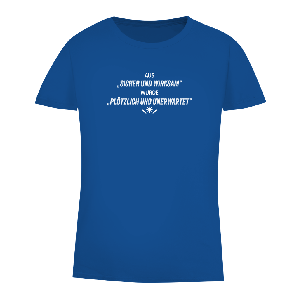 Damen Premium Bio T-Shirt Plötzlich und unerwartet
