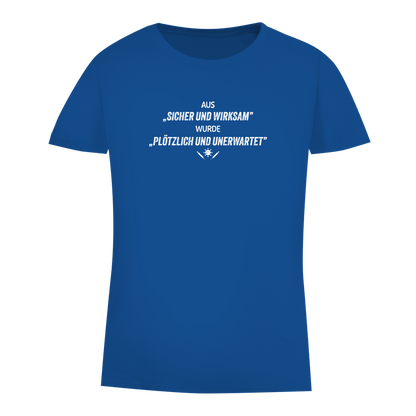 Damen Premium Bio T-Shirt Plötzlich und unerwartet
