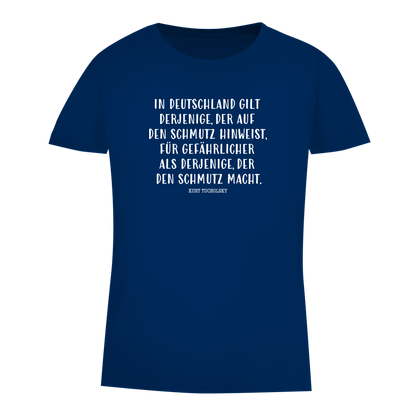 Damen Premium Bio T-Shirt Derjenige, der auf den Schmutz hinweist - Kurt Tucholsky
