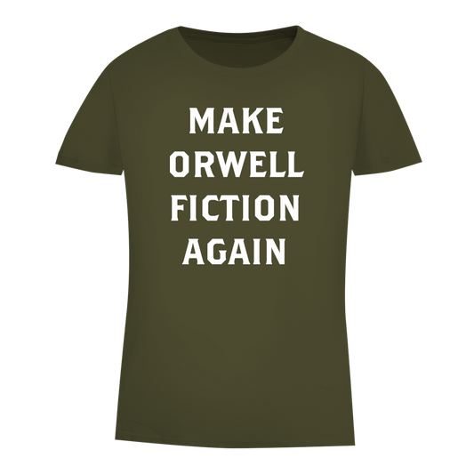 Damen Premium Bio T-Shirt Make Orwell Fiction Again