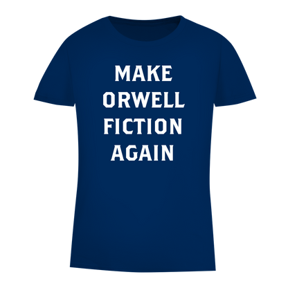 Damen Premium Bio T-Shirt Make Orwell Fiction Again