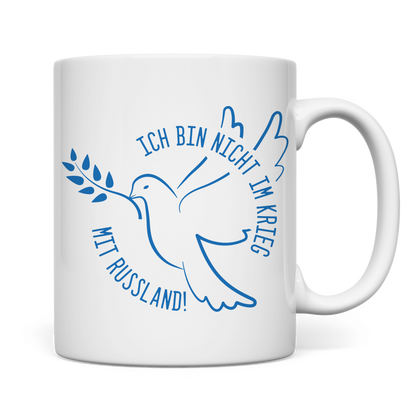 Tasse Ich bin nicht im Krieg mit Russland!