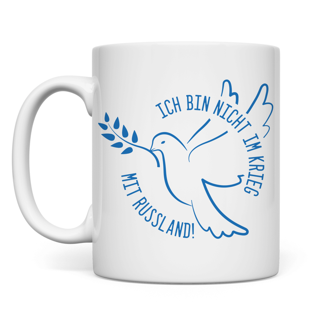 Tasse Ich bin nicht im Krieg mit Russland!