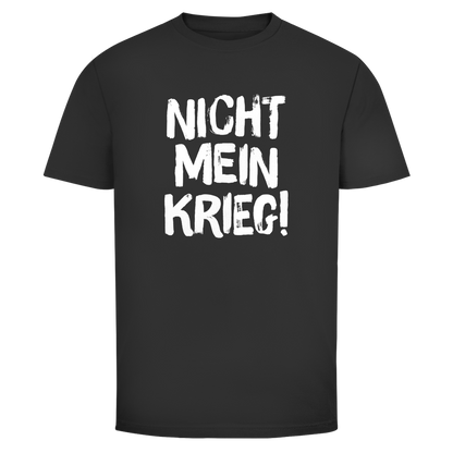 Herren T-Shirt Nicht mein Krieg!