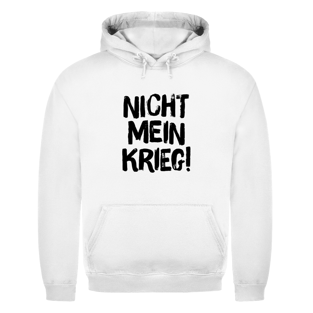 Unisex Hoodie Nicht mein Krieg!