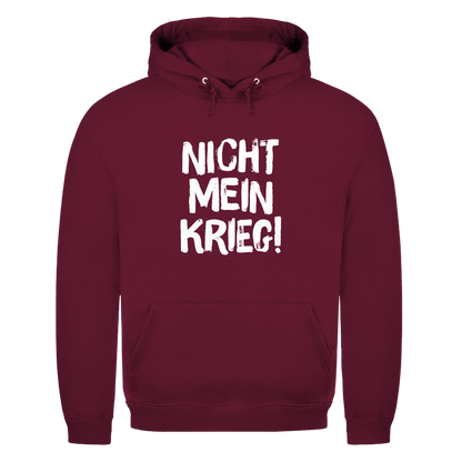 Unisex Hoodie Nicht mein Krieg!