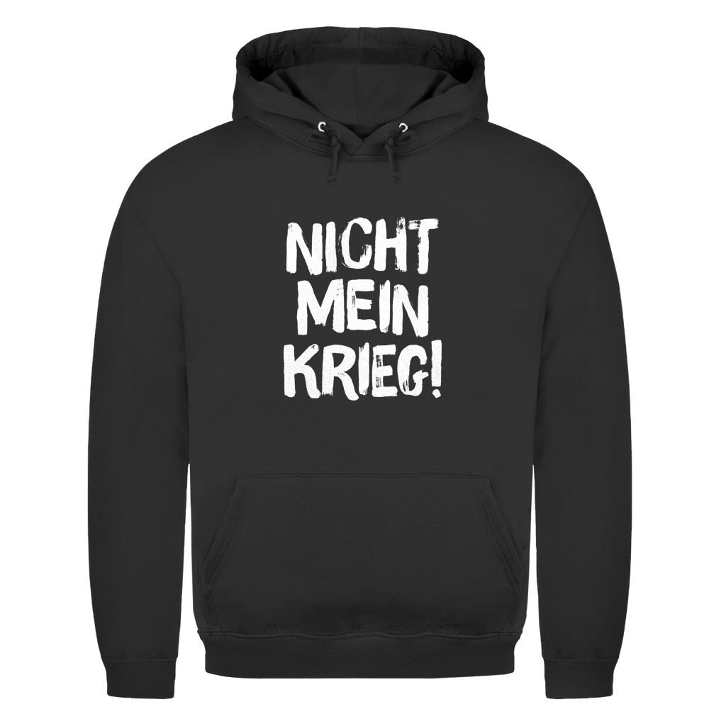 Unisex Hoodie Nicht mein Krieg!