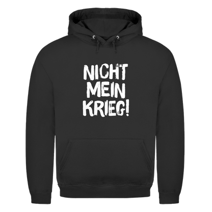 Unisex Hoodie Nicht mein Krieg!