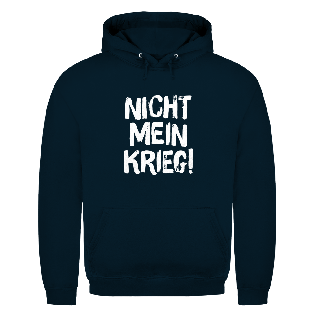 Unisex Hoodie Nicht mein Krieg!