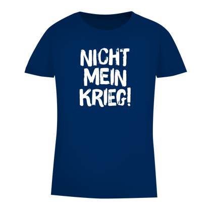 Damen Premium Bio T-Shirt Nicht mein Krieg!