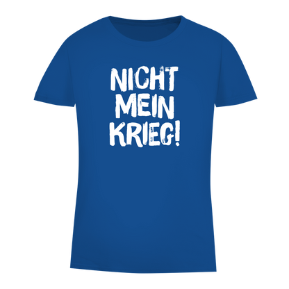 Damen Premium Bio T-Shirt Nicht mein Krieg!