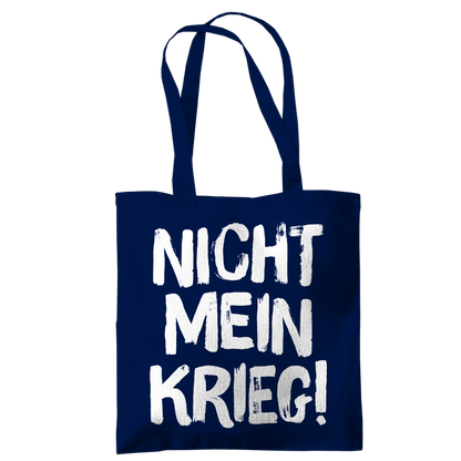Tragetasche Nicht mein Krieg!