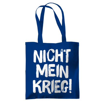 Tragetasche Nicht mein Krieg!