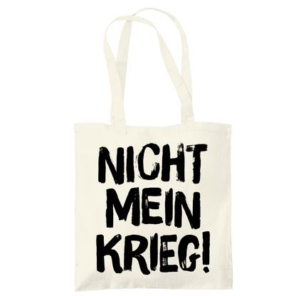 Tragetasche Nicht mein Krieg!