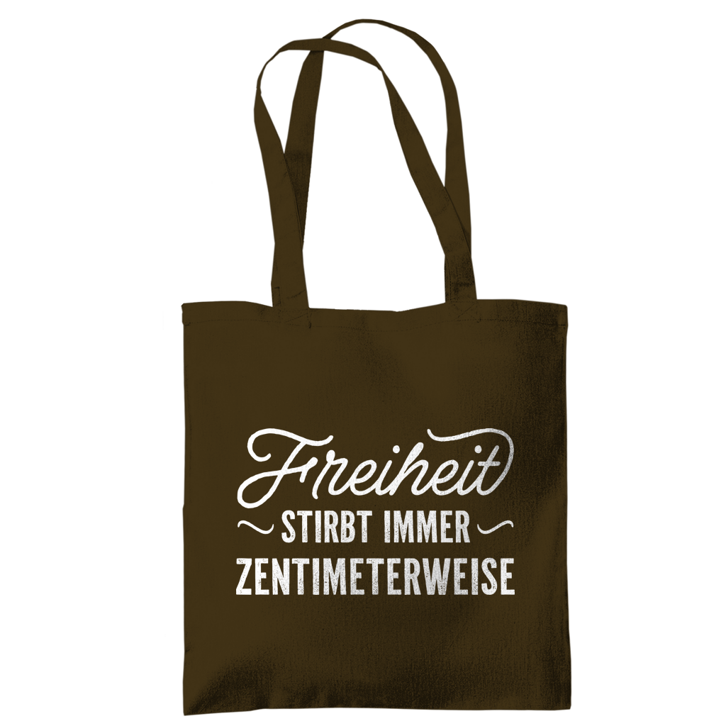 Tragetasche Freiheit stirbt immer zentimeterweise