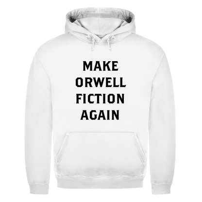 Herren Hoodie Make Orwell Fiction Again