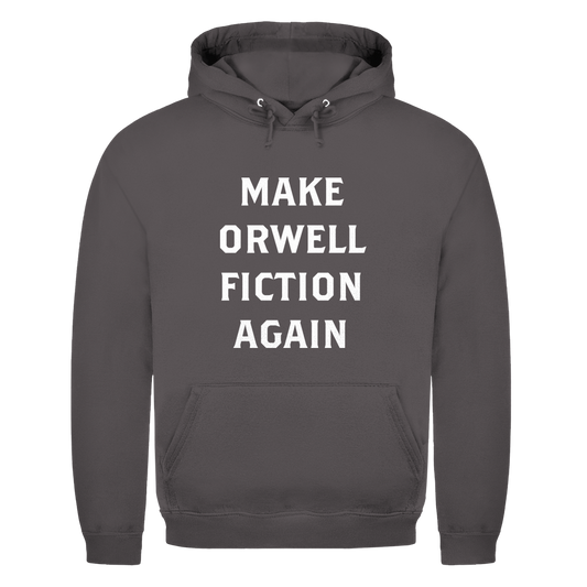 Herren Hoodie Make Orwell Fiction Again