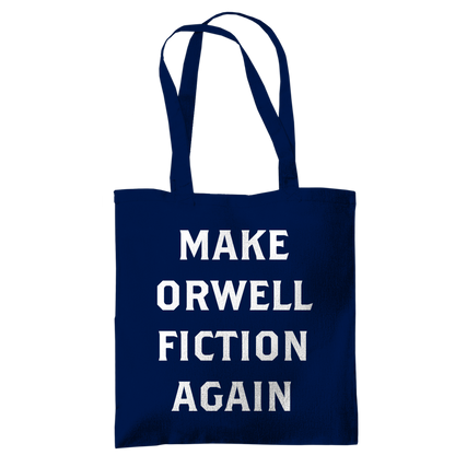 Tragetasche Make Orwell Fiction Again